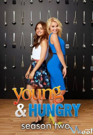 Tuổi Trẻ Và Khao Khát 2 - Young & Hungry Season 2