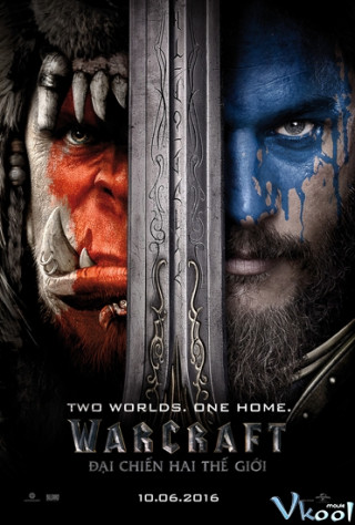 Warcraft: Đại Chiến Hai Thế Giới - Warcraft: The Beginning