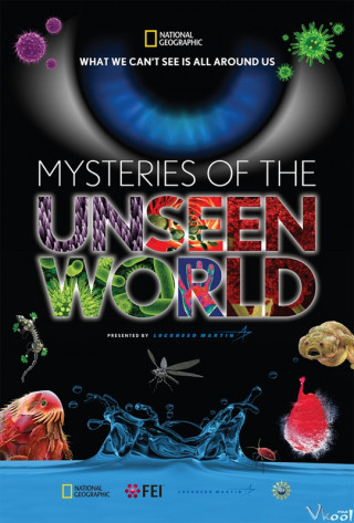 Bí Ẩn Thế Giới Vô Hình - Mysteries Of The Unseen World