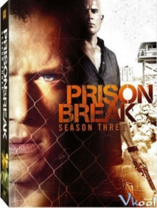 Vượt Ngục 3 - Prison Break 3