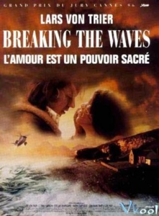 Phá Tan Con Sóng - Breaking The Waves