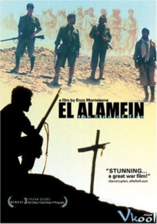 Trận Chiến El Alamein - El Alamein - The Line Of Fire