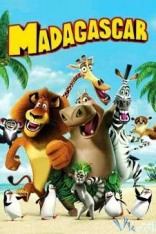 Cuộc Phiêu Lưu Tới Madagascar - Madagascar