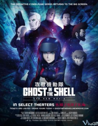 Linh Hồn Của Máy - Ghost In The Shell: The New Movie
