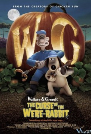 Khắc Tinh Loài Thỏ - Wallace & Gromit: The Curse Of The Were-rabbit