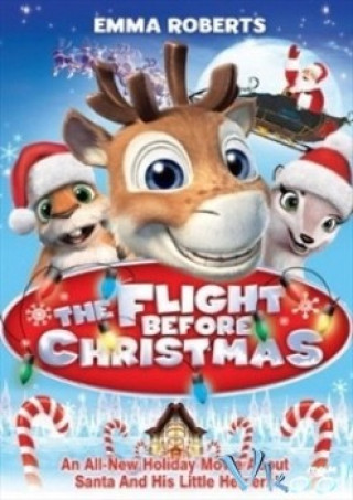 Chuyến Bay Kỳ Thú - The Flight Before Christmas