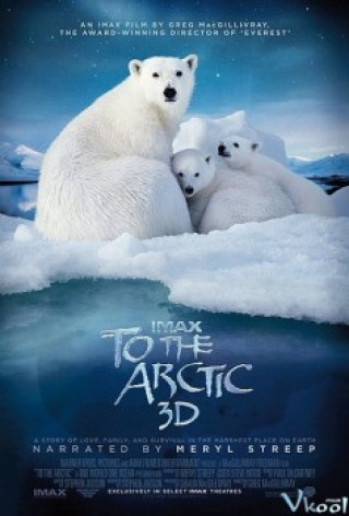 Gấu Bắc Cực 2 - To The Arctic 3d