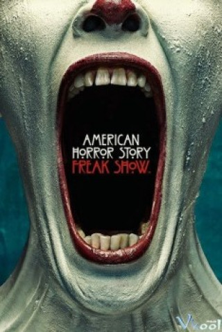 Ngôi Nhà Ma Ám Phần 4 - American Horror Story Season 4: Freak Show