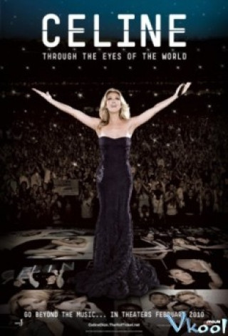 Celine: Trong Con Mắt Thế Giới - Celine: Through The Eyes Of The World