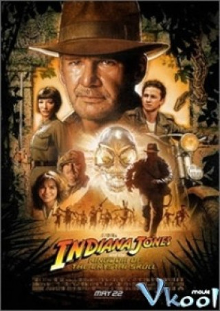 Vương Quốc Sọ Người - Indiana Jones And The Kingdom Of The Crystal Skull