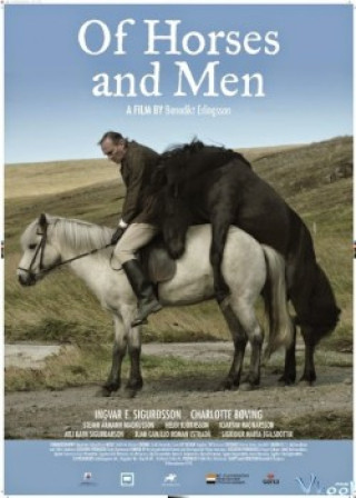 Chuyện Ngựa Và Người - Of Horses And Men