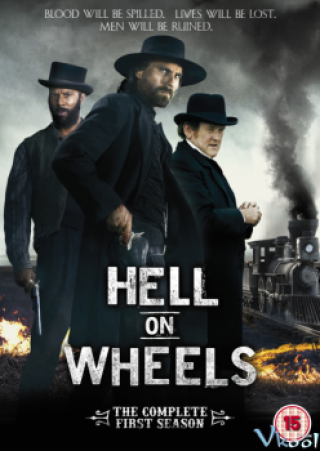 Bánh Xe Địa Ngục 1 - Hell On Wheels Season 1