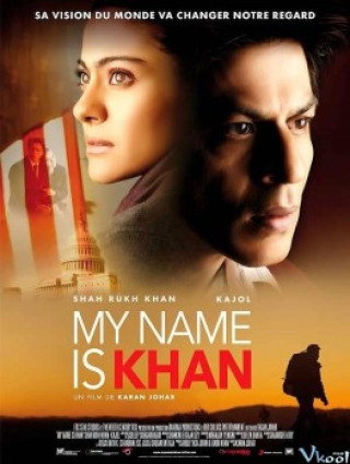 Tôi Là Khan - My Name Is Khan