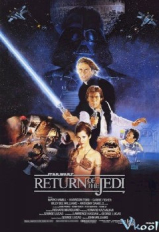 Chiến Tranh Giữa Các Vì Sao 6: Jedi Báo Thù - Star Wars: Episode Vi - Return Of The Jedi