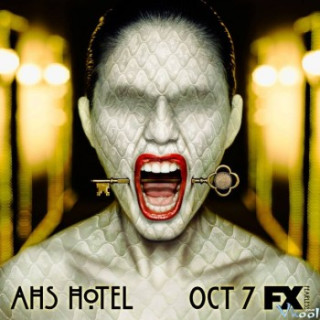Ngôi Nhà Ma Ám Phần 5 - American Horror Story Season 5: Hotel