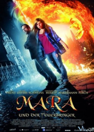 Mara Và Hỏa Lai Nhân - Mara Und Der Feuerbringer