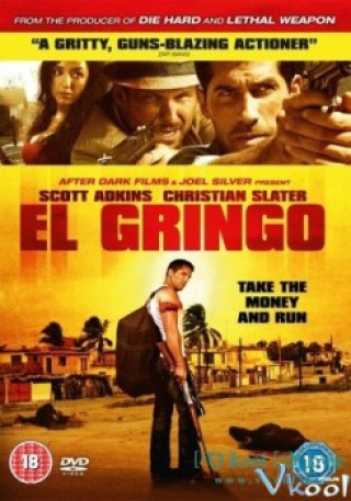 Kẻ Ngoại Lai - El Gringo