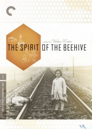 Linh Hồn Của Bầy Ong - The Spirit Of The Beehive