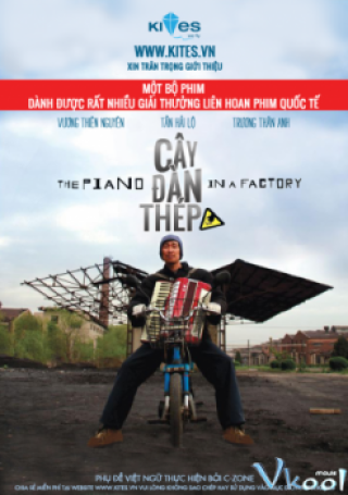 Cây Đàn Thép - The Piano In A Factory