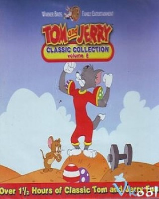 Tom Và Jerry Classic Collection - Tom And Jerry Classic Collection