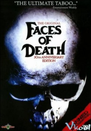 Khuôn Mặt Tử Thần - Faces Of Death