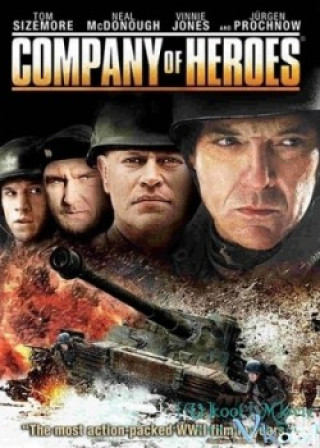 Biệt Đội Anh Hùng - Company Of Heroes