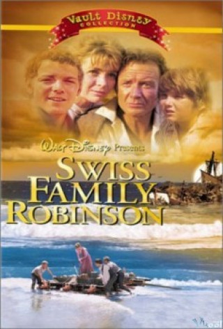 Gia Đình Robinson Trên Hoang Đảo - Swiss Family Robinson