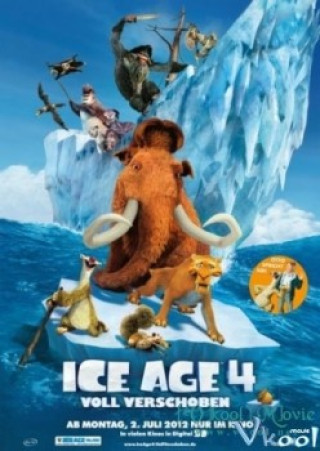 Kỷ Băng Hà 4: Lục Địa Trôi Dạt - Ice Age 4: Continental Drift