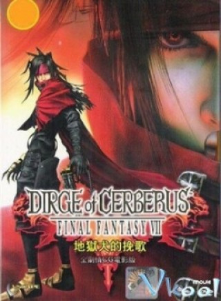 Bản Nhạc Tử Thần - Final Fantasy Vii: Dirge Of Cerberus