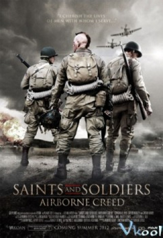 Những Chiến Binh Mang Tên Thánh 2 - Saints And Soldiers: Airborne Creed