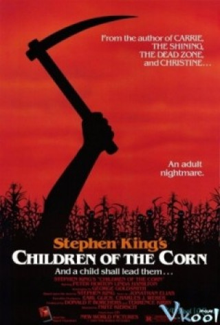 Những Đứa Trẻ Của Đồng Ngô - Children Of The Corn