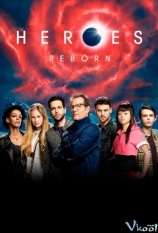 Những Người Hùng: Tái Sinh 1 - Heroes Reborn Season 1