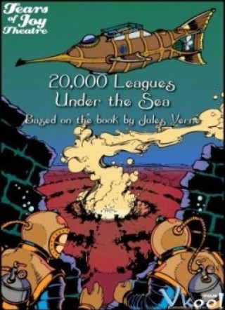 Hai Vạn Dặm Dưới Đáy Biển - 20000 Leagues Under The Sea