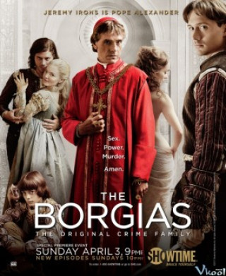 Những Tội Ác Của Gia Đình Borgias 1 - The Borgias Season 1