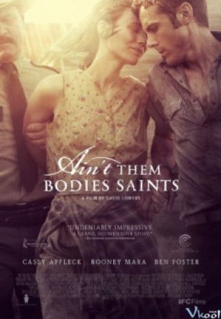 Há Phải Thánh Nhân - Ain't Them Bodies Saints