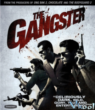 Găng Tơ Vô Danh - The Gangster