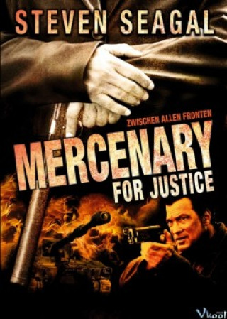Lính Đánh Thuê Hiệp Nghĩa - Mercenary For Justice