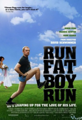 Chạy Đi, Anh Béo! - Run, Fatboy, Run