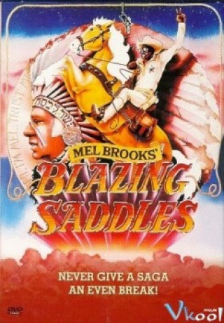 Cảnh Sát Trưởng Da Đen - Blazing Saddles