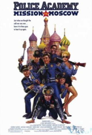 Học Viện Cảnh Sát 7 - Police Academy: Mission To Moscow