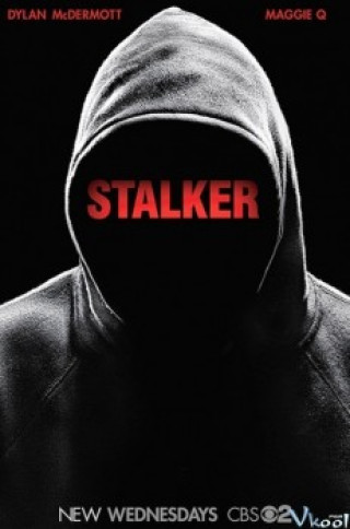 Kẻ Rình Rập 1 - Stalker Season 1
