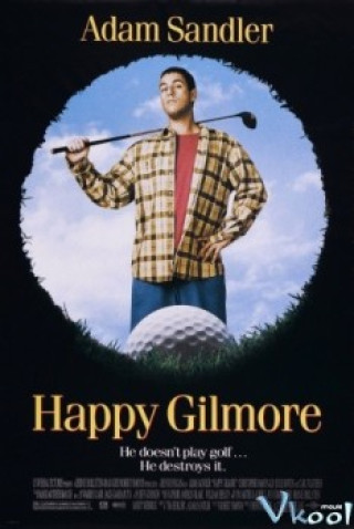 Lấy Nghề Làm Nghiệp - Happy Gilmore