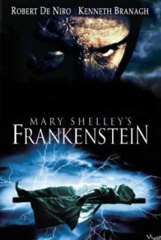 Frankenstein - Mary Shelley's Frankenstein