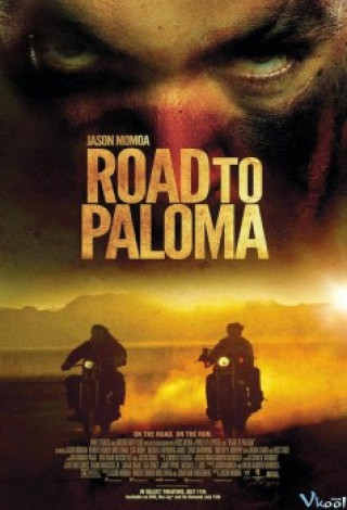 Đường Đến Paloma - Road To Paloma
