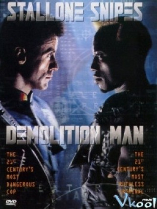 Kẻ Phá Hủy - Demolition Man