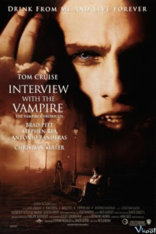 Phỏng Vấn Ma Cà Rồng - Interview With The Vampire: The Vampire Chronicles