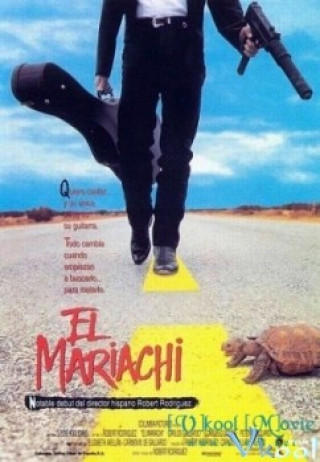 El Mariachi - Chàng Nhạc Sĩ Guitar
