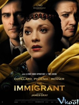 Thân Phận Kẻ Di Dân - The Immigrant