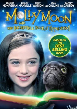 Molly Và Quyển Sách Thôi Miên - Molly Moon And The Incredible Book Of Hypnotism