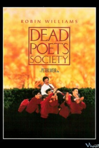 Hội Cố Thi Nhân - Dead Poets Society